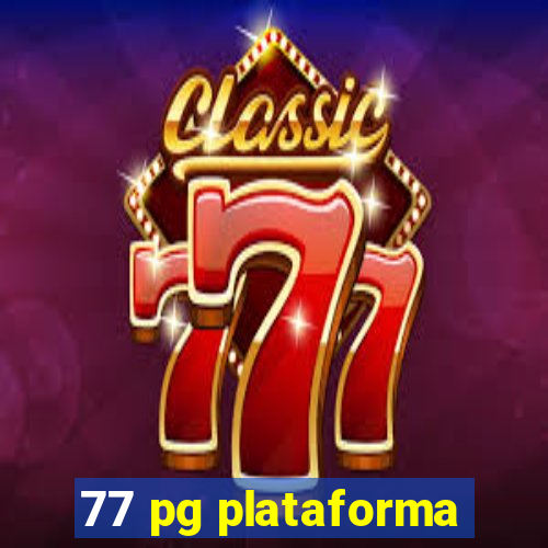 77 pg plataforma